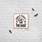 Trust the Dead Framed poster