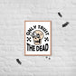 Trust the Dead Framed poster