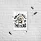 Trust the Dead Framed poster