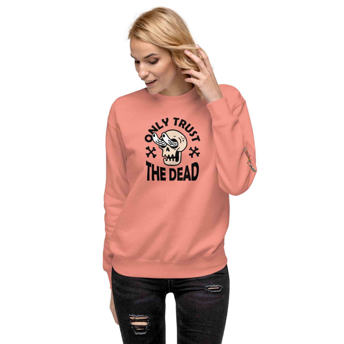 Unisex Trust the Dead Premium Sweatshirt