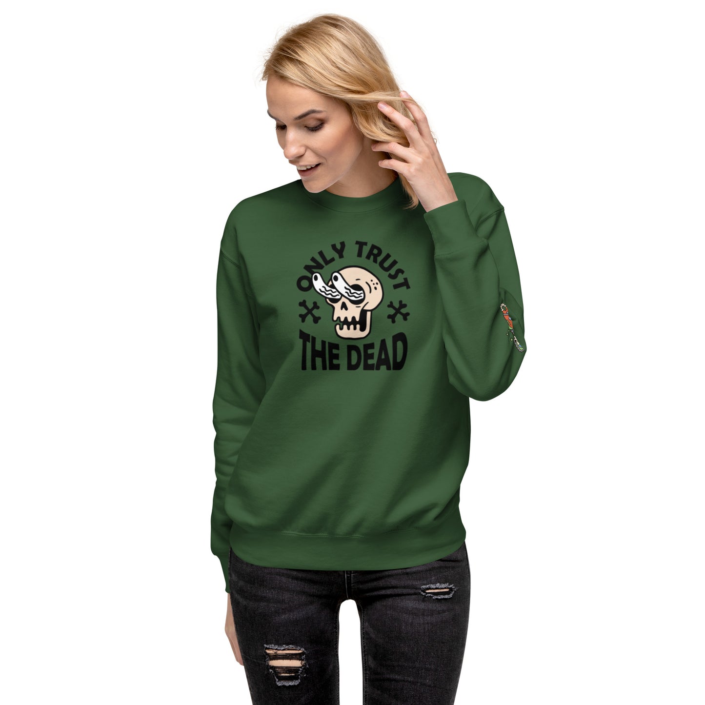 Unisex Trust the Dead Premium Sweatshirt